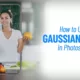 How to use Gaussian blur in Photoshop