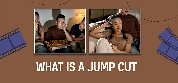 What Is a Jump Cut
