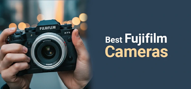 Best Fujifilm Cameras