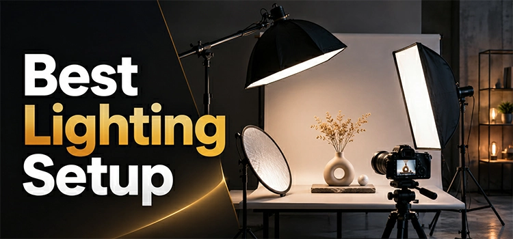 Best Lighting Setup