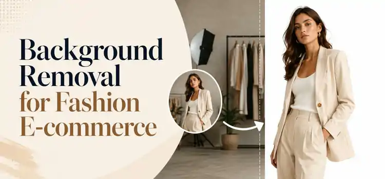 Background-Removal-for-Fashion-E-commerce