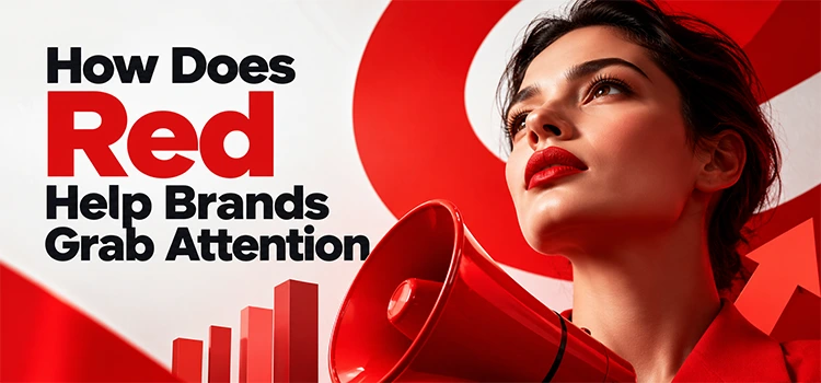 How Does Red Help Brands Grab Attention