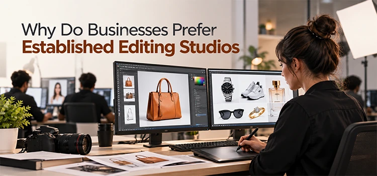 Why Do Businesses Prefer Established Editing Studios